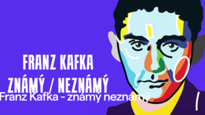 Franz Kafka - známý neznámý - Divadlo Husa na provázku